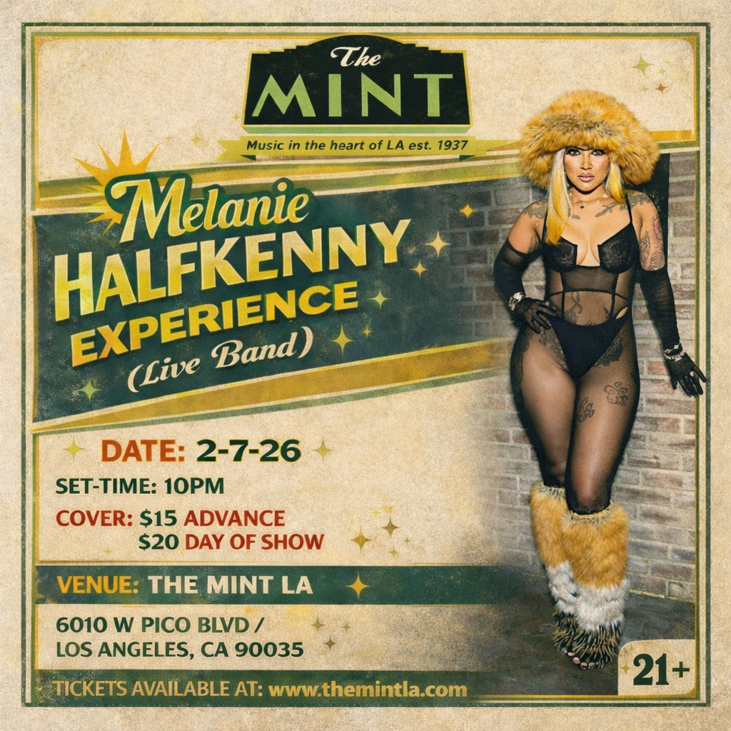 Official show poster — The Melanie Halfkenny Experience, live band, The Mint LA, February 7 2026